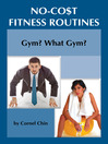 Gym, What Gym? by Cornel Chin eBook
